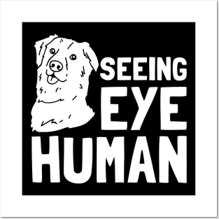 Seeing Eye Human Posters and Art